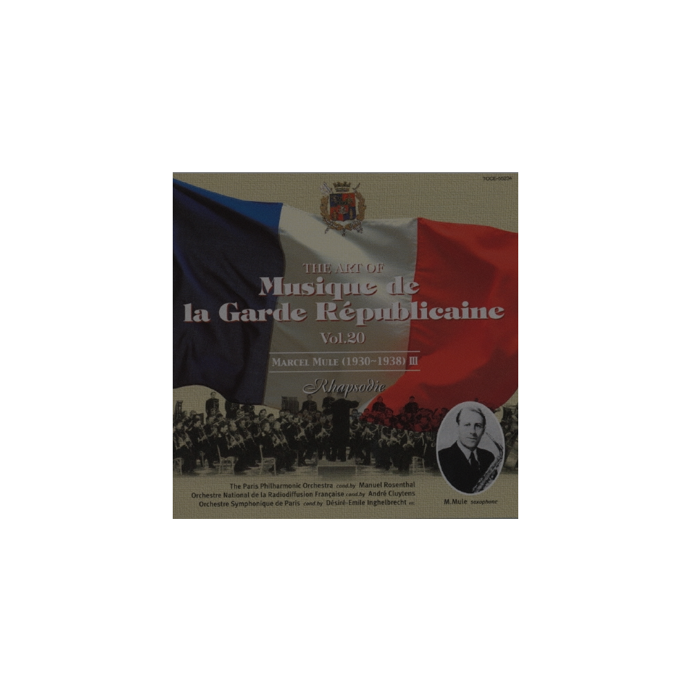 Rhapsodie the art of Musique de la Garde républicaine Vol.20